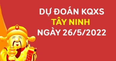 Dự đoán KQXSTN ngày 26/5/2022 chốt bạch thủ thứ 5